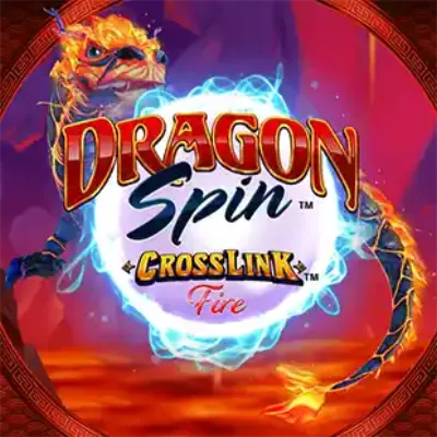 Dragon Spin CrossLink Fire